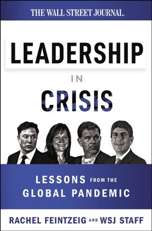 Leadership in Crisis: 11 Leadership Lessons from the Global Pandemic ...