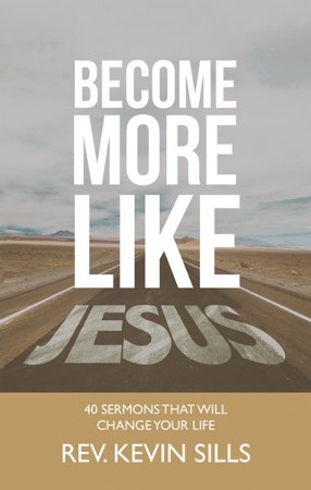 Become More Like Jesus: 40 Sermons That Will Change Your Life - EBook ...