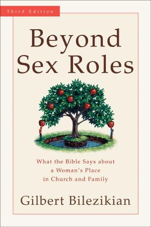 Beyond Sex Roles: What The Bible Says About A Woman's Place In Church ...