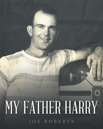 My Father Harry - eBook: Joe Roberts: 9798385019441 - Christianbook.com