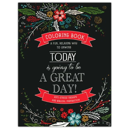 Today Is Going To Be A Great Day Coloring Book For Adults   13353X 