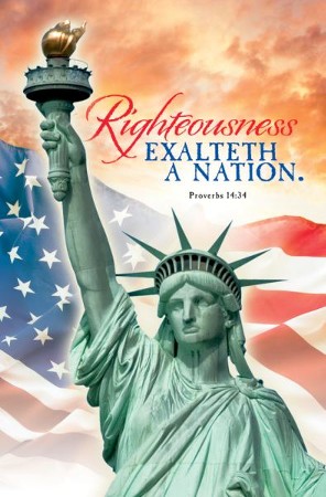 Righteousness Exalteth a Nation (Proverbs 14:34, KJV) Bulletins, 100 ...