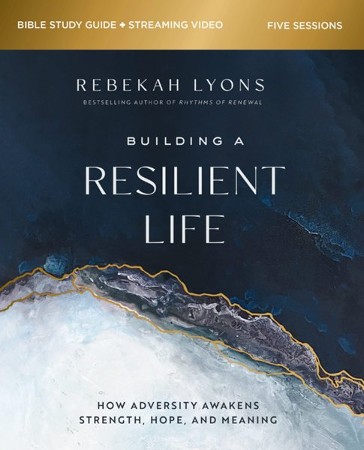 Building A Resilient Life: How Adversity Awakens Strength, Hope, And ...