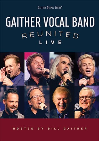 Reunited Live DVD: Gaither Vocal Band - Christianbook.com