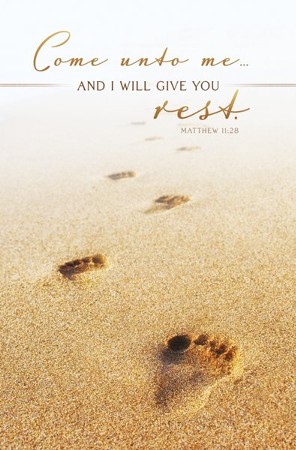 I Will Give You Rest (Matthew 11:28, KJV) Bulletins, 100 ...