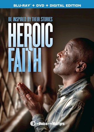 Heroic Faith DVD The Voice of the Martyrs Christianbook