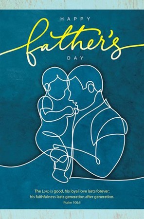 Happy Father's Day (Psalm 100:5, CEB) Bulletins, 100 - Christianbook.com