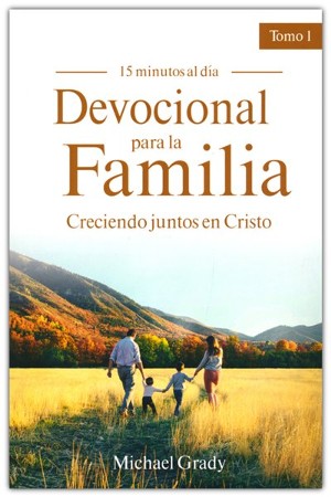 Devocional para la Familia, tomo 1 - Creciendo juntos en Cristo (Making ...