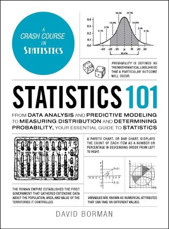 Statistics 101: From Data Analysis And Predictive Modeling To Measuring ...