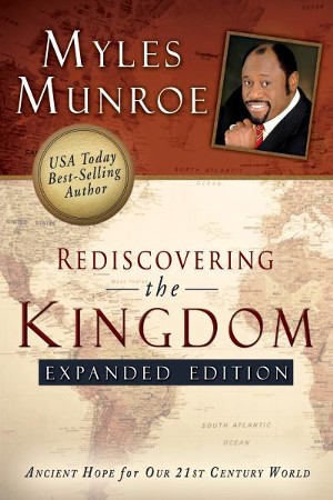 Rediscovering the Kingdom Expanded Edition - eBook: Myles ...