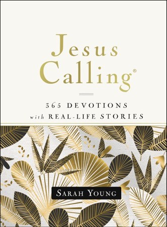 Jesus Calling, 365 Devotions with Real-Life Stories, Hardcover, with ...