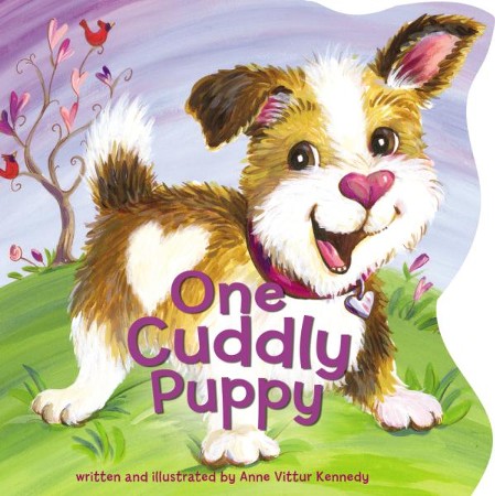 One Cuddly Puppy: A Counting Touch-and-Feel Book for Kids: Anne Vittur ...