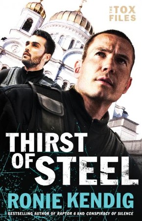 Thirst of Steel #3: Ronie Kendig: 9780764217678 - Christianbook.com