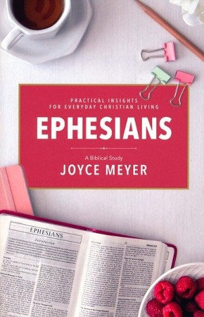 Ephesians: Biblical Commentary: Joyce Meyer: 9781546026020 ...