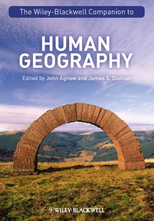 The Wiley-Blackwell Companion to Human Geography - eBook: Edited By ...