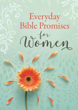 Everyday Bible Promises for Women: 9781683226857 - Christianbook.com