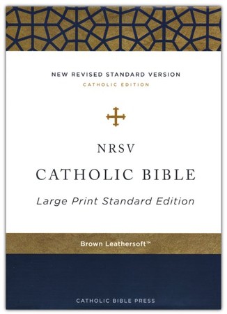 NRSV Catholic Bible, Large Print, Comfort Print, Leathersoft, Brown ...