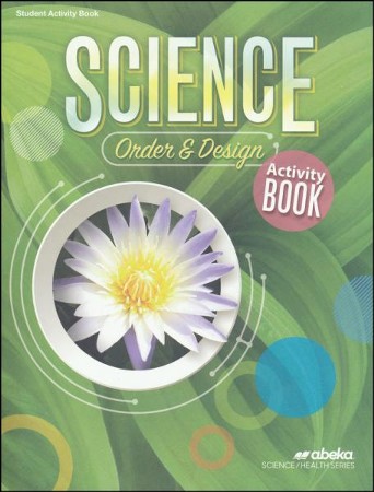 Science: Order And Design (Grade 7) Activity Book With STEM Project ...