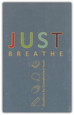 Just Breathe: 9781955246477 - Christianbook.com