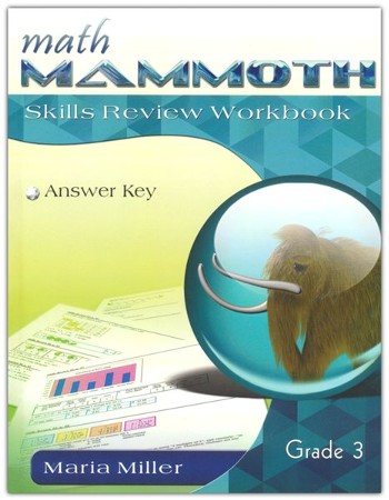 Math Mammoth Grade 3 Skills Review Workbook Answer Key: 9781942715320 ...