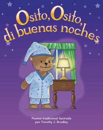 Osito, Osito, di buenas noches (Teddy Bear, Teddy Bear, Say Good Night) -  PDF Download [Download]: Timothy Bradley: 9781433394171 