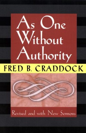 As One Without Authority - EBook: Fred B. Craddock: 9780827200555 ...