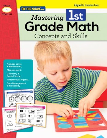 Mastering First Grade Math: Concepts & Skills Aligned to Common Core ...