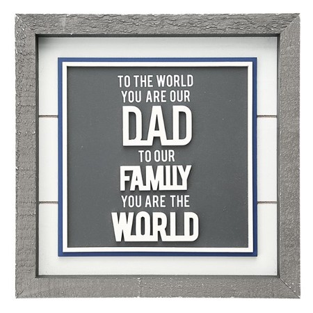 To The World You Are Our Dad Plaque: Man Made - Christianbook.com