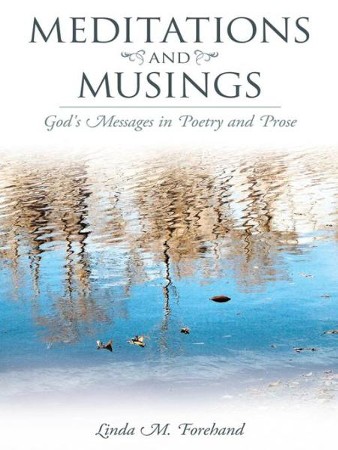 Meditations and Musings: God's Messages in Poetry and Prose - eBook ...