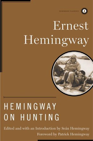 Hemingway on Hunting - eBook: Ernest Hemingway: 9781476716442