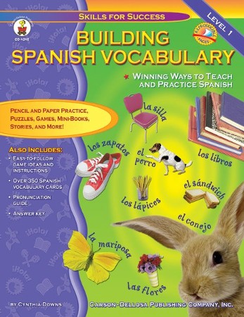 Building Spanish Vocabulary, Grades PK - 12: Winning Ways to Teach and ...