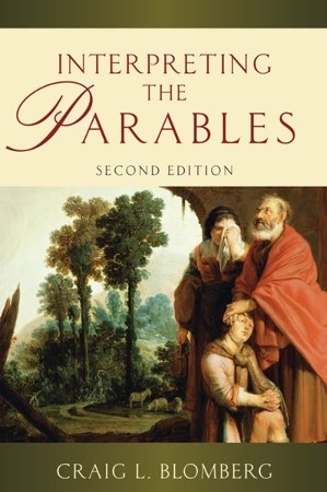 Interpreting The Parables / Revised - EBook: Craig L. Blomberg ...