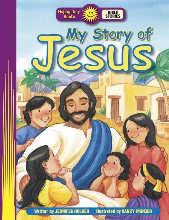 My Story of Jesus: 9781414393254 - Christianbook.com