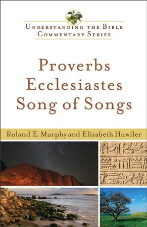 Proverbs, Ecclesiastes, Song Of Songs (Understanding The Bible ...