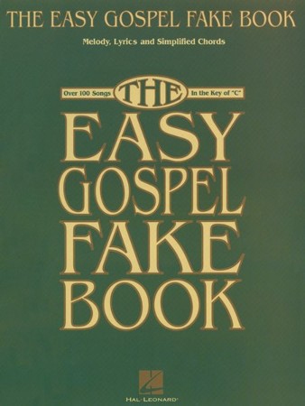 The Easy Gospel Fake Book: 9780634026645 - Christianbook.com