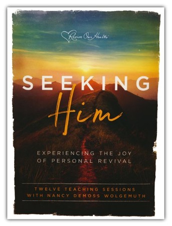 Seeking Him: Experiencing the Joy of Personal Revival, on DVD (revised ...