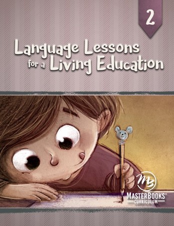 Language Lessons for a Living Education 2: Kristen Pratt: 9781683441229 ...