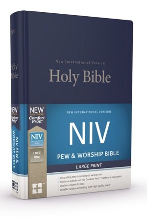 NIV Large-Print Pew and Worship Bible--hardcover, blue: 9780310446323 ...