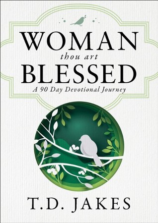 Woman, Thou Art Blessed: A Guided Gratitude Journal [Book]