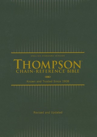 ESV Thompson Chain-Reference Bible--hardcover: 9780310459002 ...