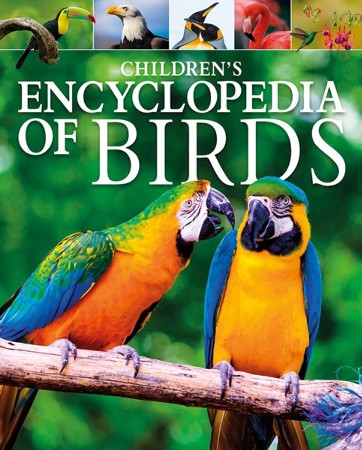 Children's Encyclopedia of Birds [Book]