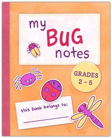 My Bug Notes: Grades 2-5: Susan Stoltz: 9781958514047 - Christianbook.com