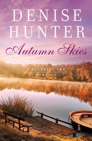 Autumn Skies: Denise Hunter: 9780785222804 - Christianbook.com