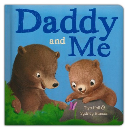 daddy and me book tiya hall