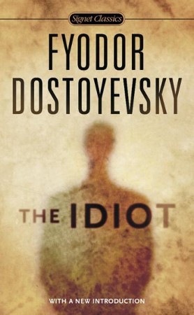 fyodor dostoyevsky the idiot