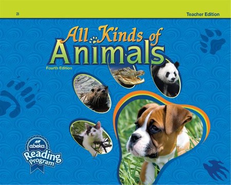 All Kinds of Animals Grade 2 Reader Teacher Edition (4th Edition