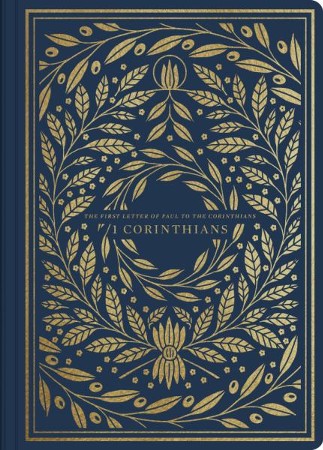 1 Corinthians, ESV Illuminated Scripture Journal: 9781433564871 ...