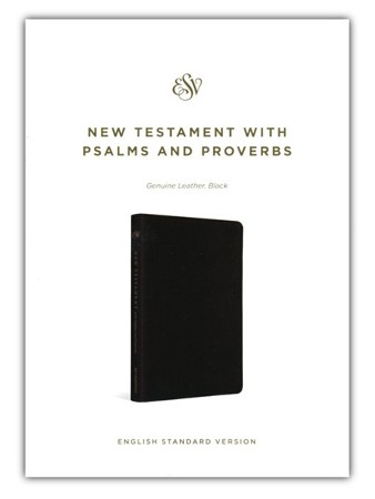 ESV New Testament with Psalms and Proverbs Black Genuine Leather ...