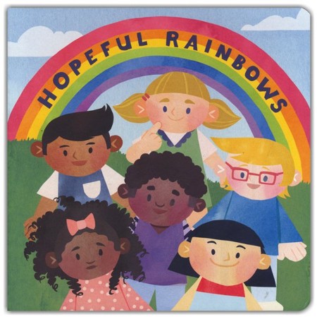 Hopeful Rainbows Board Book - Christianbook.com