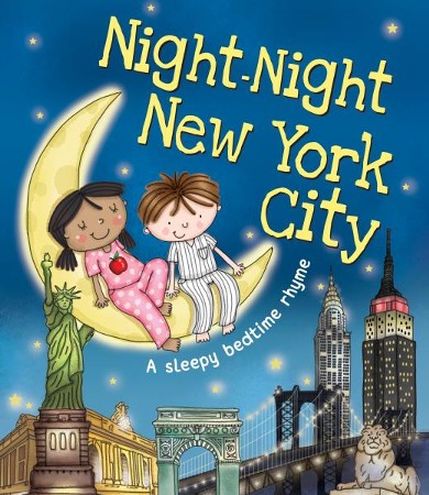 Night-Night New York City: Katherine Sully Illustrated By: Helen Poole ...